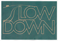 LOGO: SLOW DOWN