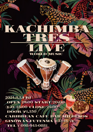 【KACHIMBA TRES LIVE @Mil besos】